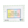 He is Faithful
